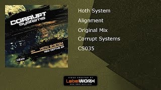 Hoth System - Alignment [CS035] Corrupt Systems // 2014
