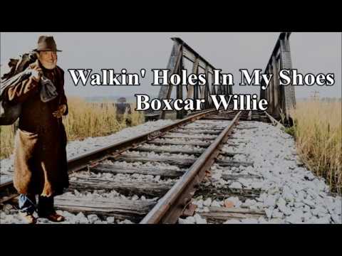 Walkin Holes In My Shoes - Boxcar Willie