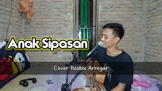 Download lagu Anak Sipasan - Lagu Minang Populer Ucok_Odi (Cover Hasbie Arregar) mp3