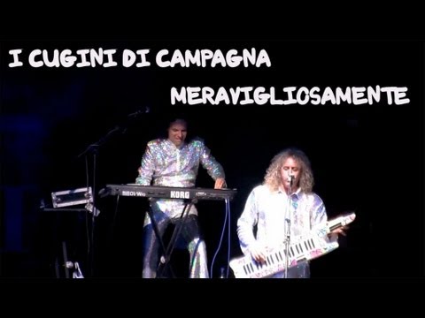 I Cugini di Campagna - Meravigliosamente