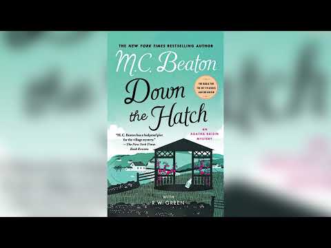 Agatha Raisin: And Down the Hatch by M.C. Beaton (Agatha Raisin #32) - Audiobook