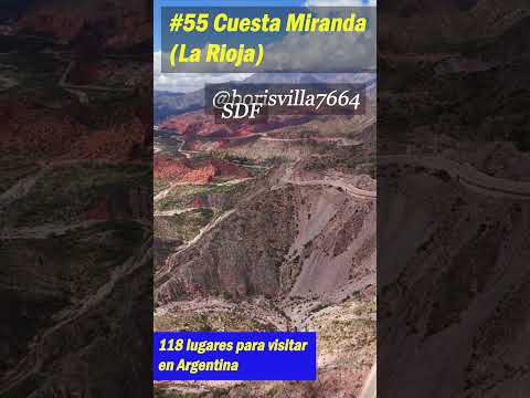 118 lugares para visitar en Argentina (#55 Cuesta de Miranda, La Rioja)  #argentina