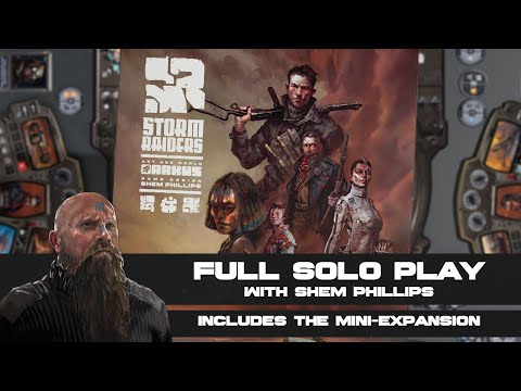 Storm Raiders - Full Solo Playthrough with Designer, Shem Phillips - YouTube