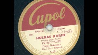 Evert Taube - Huldas Karin