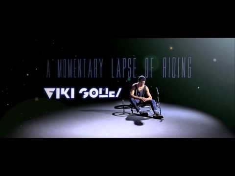 Max & Viki Gomez : A Momentary Lapse of Riding