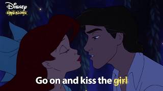 Kiss The Girl |  The Little Mermaid | DISNEY SING-ALONGS