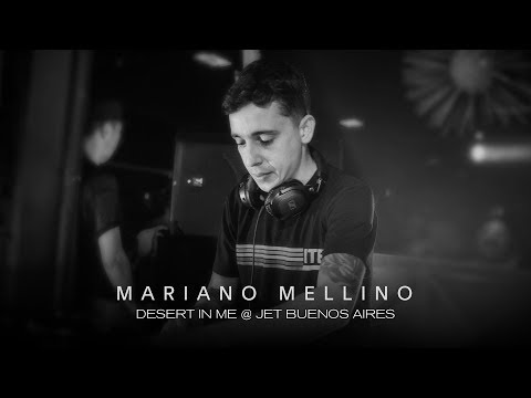 Mariano Mellino @ Desert In Me - Jet BA