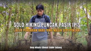 Download lagu Puncak Pasir Ipis 1.307 Mdpl, Jalur Pendakian Baru yang masih Sepi Pendaki mp3 Download lagu Puncak Pasir Ipis 1.307 Mdpl, Jalur Pendakian Baru yang masih Sepi Pendaki mp3