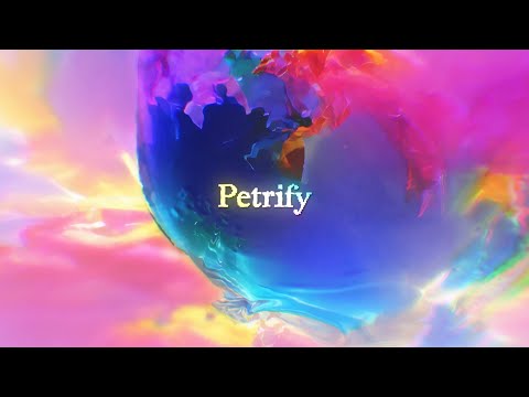 Video thumbnail for Petrify