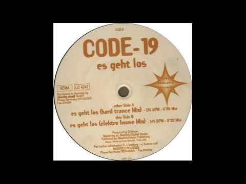 Code-19 - Es Geht Los - (Hard Trance Mix) - 1995