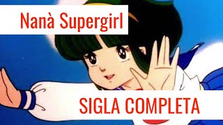 Nana Supergirl - sigla completa - Cristina D'Avena