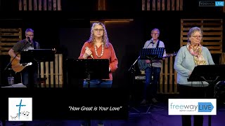 How Great is Your Love (Key G) - Song - Freeway Live - 31-Oct-21