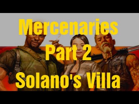 Mercenaries 2 Walkthrough Part 2 (Solano'sVilla) Xbox360/PS3/PC