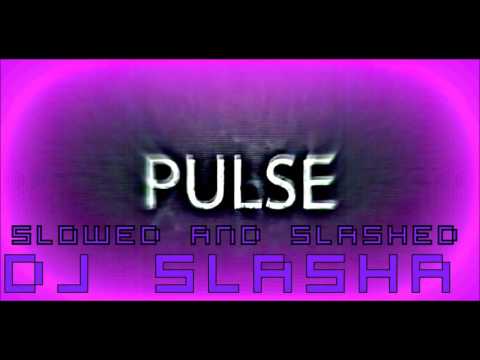 K-FIX, KAOZ,HURRICANE & CRUCIFIED - PULSE (SLOWED AND SLASHED By DJ SLASHA )