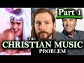 Exposing Christian Contemporary Music: The Seven Deadly Sins (Part 1)