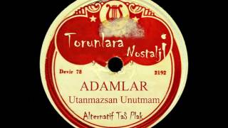 Adamlar - Utanmazsan Unutmam