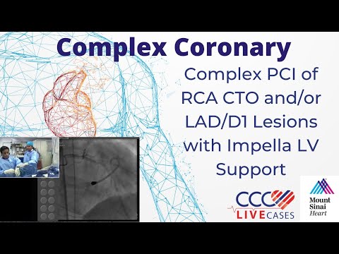 Complex PCI of RCA CTO and/or LAD/D1 Lesions with Impella LV Support - CCC Live July 2017