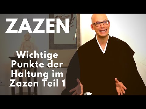 How to Practice Zazen - Important Points of Posture During Zazen Part 1