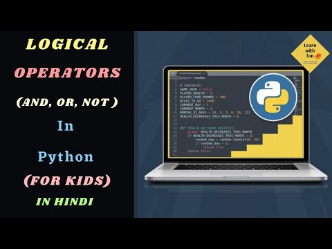 Logical Operators In Python Python Tutorial For Kidsaged 13 Learn With Fun