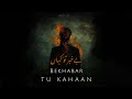 Mausiq Bekhabar Tu Kahaan Official Audio