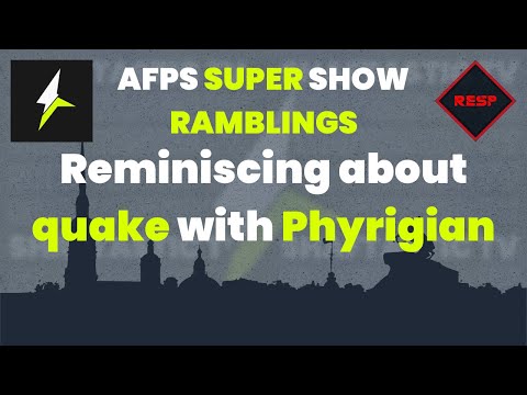 RESP: AFPS Super Show - Reminiscing about quake with Phyrigian