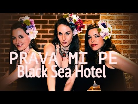 Prava Mi Pe, Bulgarian Song by Black Sea Hotel folk-song band