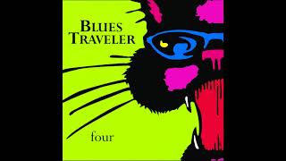 Blues Traveler | Run-Around (HQ) [Lyrics in Description]