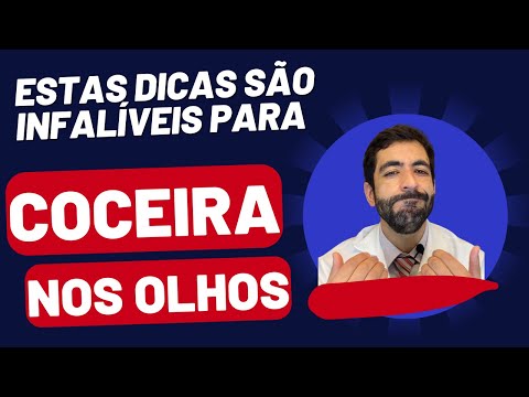 COCEIRA NOS OLHOS: Quais são as causas , como evitar e tratamento