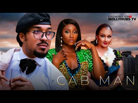 CAB MAN || BRYAN OKWARA SCARLET GOMEZ || 2024 LATEST NIGERIAN NOLLYWOOD MOVIES