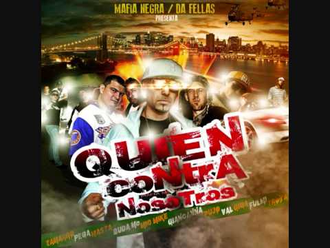 MAFIA NEGRA feat DAFELLAS  ( QUIEN CONTRA NOSOTROS )