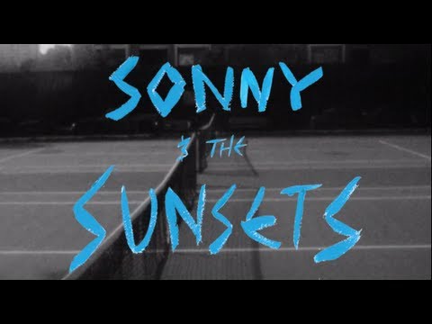Sonny & The Sunsets - natural acts [OFFICIAL MUSIC VIDEO]