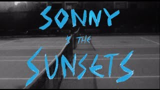 Sonny & The Sunsets - natural acts [OFFICIAL MUSIC VIDEO]