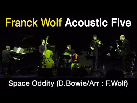 Franck Wolf Acoustic Five - Space Oddity