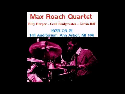 Max Roach Quartet - 1978-09-21, Hill Auditorium, Ann Arbor, MI