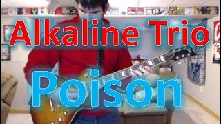 Alkaline Trio - The Poison (Guitar Tab + Cover)