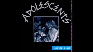 Adolescents - Live 1981 &amp; 1986 (FULL ALBUM)
