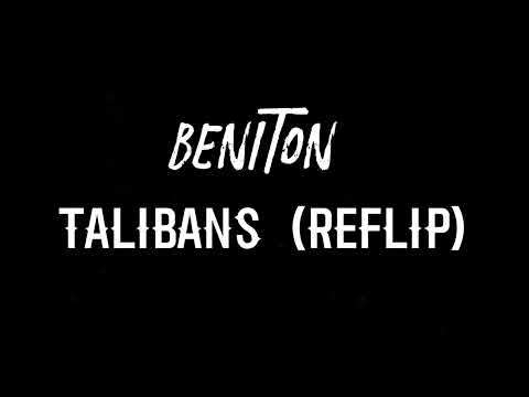 Beniton - Talibans Reflip