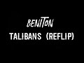 Beniton - Talibans Reflip