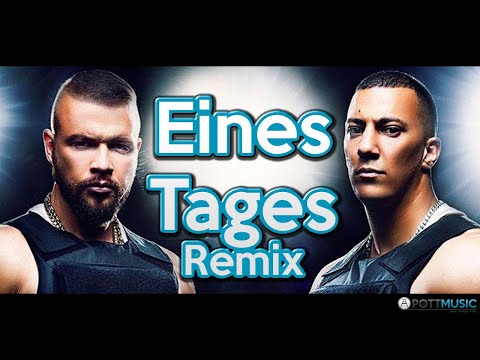 Kollegah & Farid Bang ▫️ Eines Tages ▫️ | REMIX | (Musikvideo) prod. by. Pott-Music