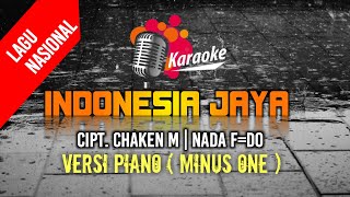 Download lagu Karaoke Minus One Indonesia Jaya Versi Piano Nada F=Do mp3