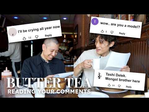 Reading Your Comments on BUTTER TEA | Tenzin Tasur & Tenzin Phurpatsang