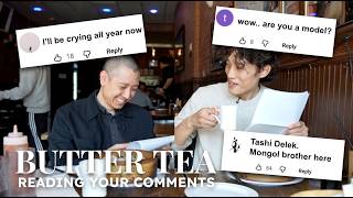 Reading Your Comments on BUTTER TEA | Tenzin Tasur & Tenzin Phurpatsang