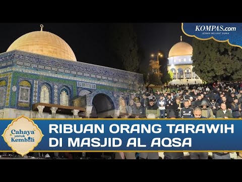 Suasana Shalat Tarawih Pertama di Masjid Al Aqsa Palestina Jelang Ramadhan 2026
