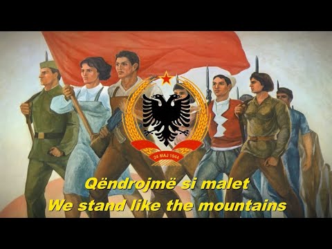 Qëndrojmë si malet - We stand like the mountains (Albanian communist song - English subtitles)