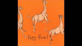 Paper Rival - Home Is Right Out Your Window
