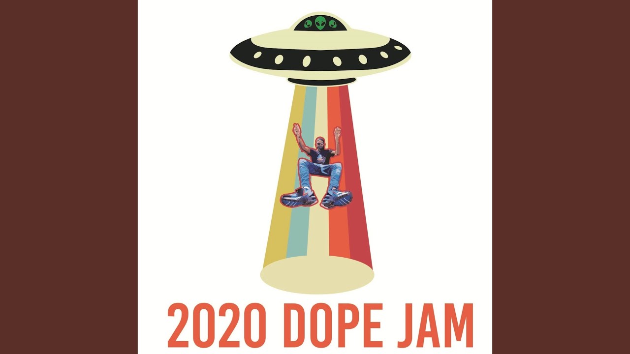 2020 Dope Jam