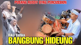 Download lagu BANGBUNG HIDEUNG - RIKA RAFIKA | PUSANG RUSDY OYAG PERCUSSION mp3 Download lagu BANGBUNG HIDEUNG - RIKA RAFIKA | PUSANG RUSDY OYAG PERCUSSION mp3