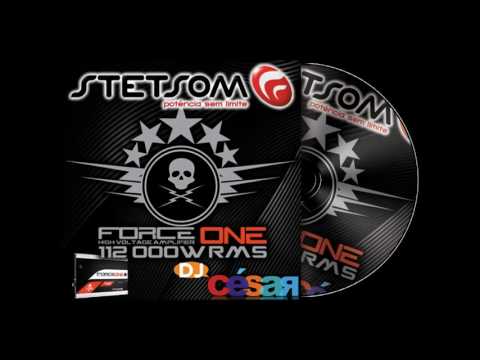 DJ Cesar stetsom force one eletrofunk 2016/2017