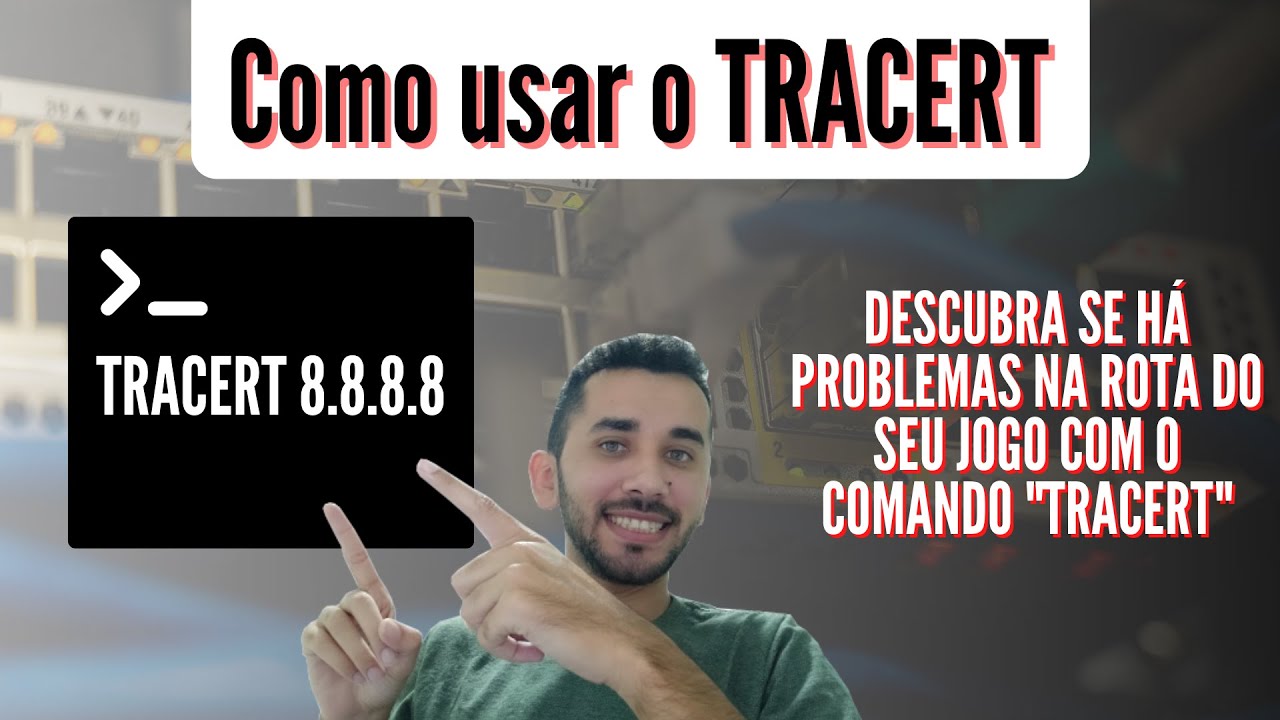 Como analisar sua rede com o comando TRACERT