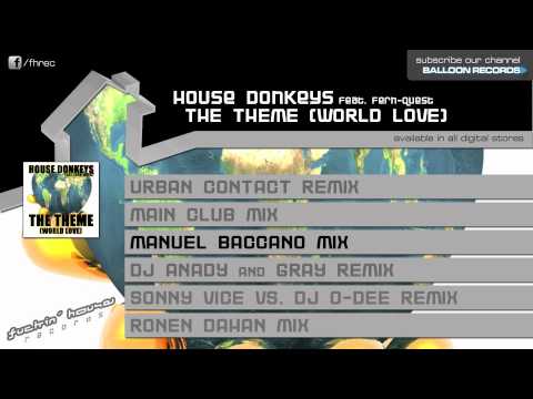 House Donkeys feat. Fern Quest - The Theme (World Love) (Manuel Baccano Mix)